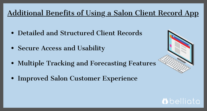 Additional benefits of using a salon client record app