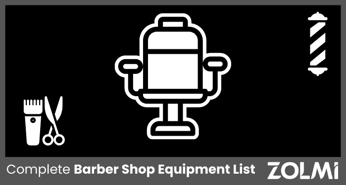 Complete Barber Shop Equipment List