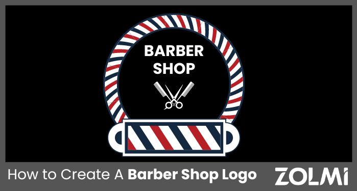 How to Create The Best Barber Shop Logo