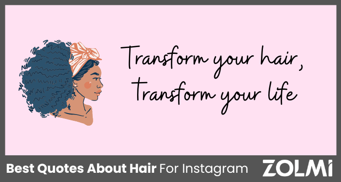Best Quotes About Hair For Instagram