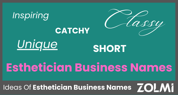 Inspiring Ideas For Esthetician Business Names