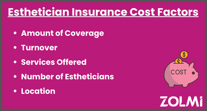 Esthetician insurance cost factors