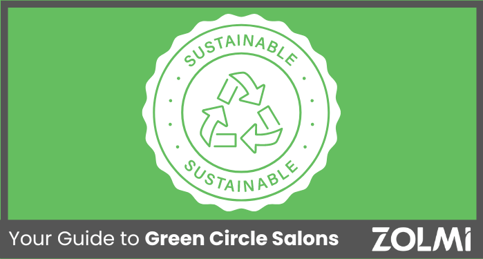 Your Guide to Green Circle Salons