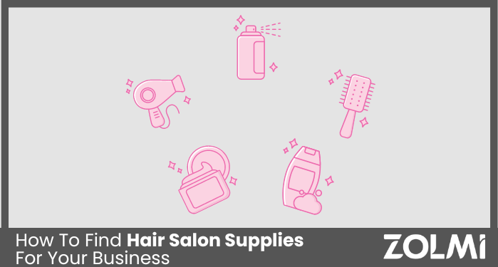 How To Find Hair Salon Supplies For Your Business