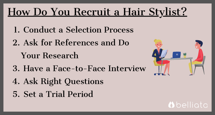 How do you recruit a hair stylist