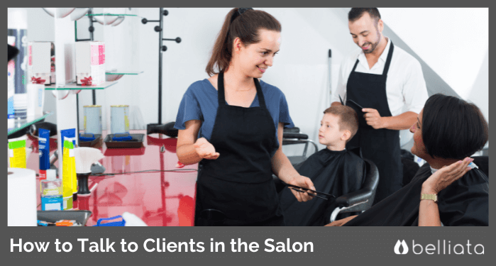 How to talk to clients in the salon