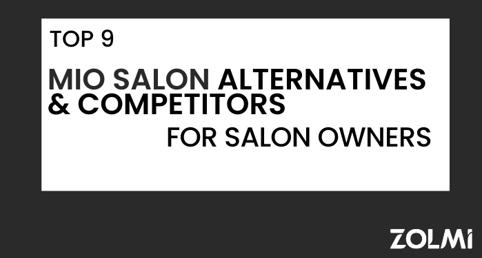 Top 9 Mio Salon Alternatives & Competitors for Salon Owners 
