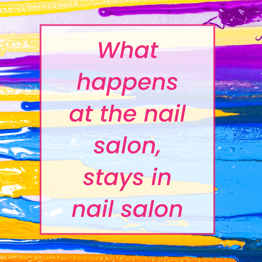 Nail salon captions