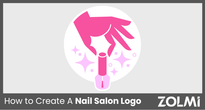 How to Create A Beautiful Nail Salon Logo
