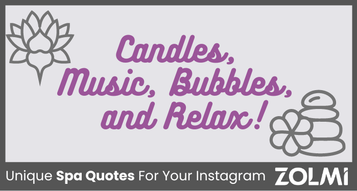 Fresh and Unique Spa Quotes For Your Instagram