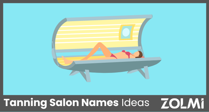Best Tanning Salon Names Ideas