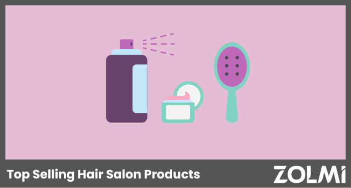 Top Selling Hair Salon Products  | zolmi.com
